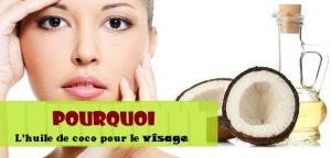 huile de coco pour le visage huile de coco pour le visage